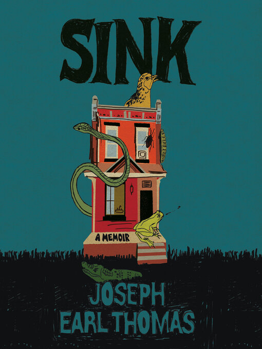 Title details for Sink by Joseph Earl Thomas - Available